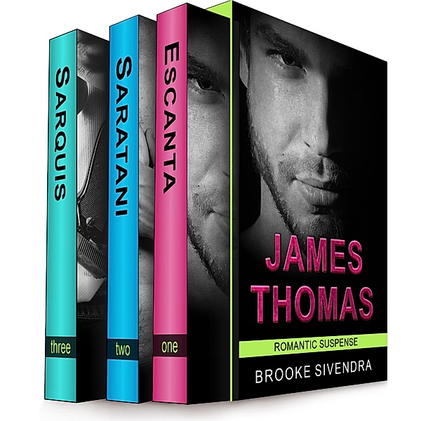 James Thomas Romantic Suspense Box Set (Three Complete Romantic Suspense Novels), Brooke Sivendra