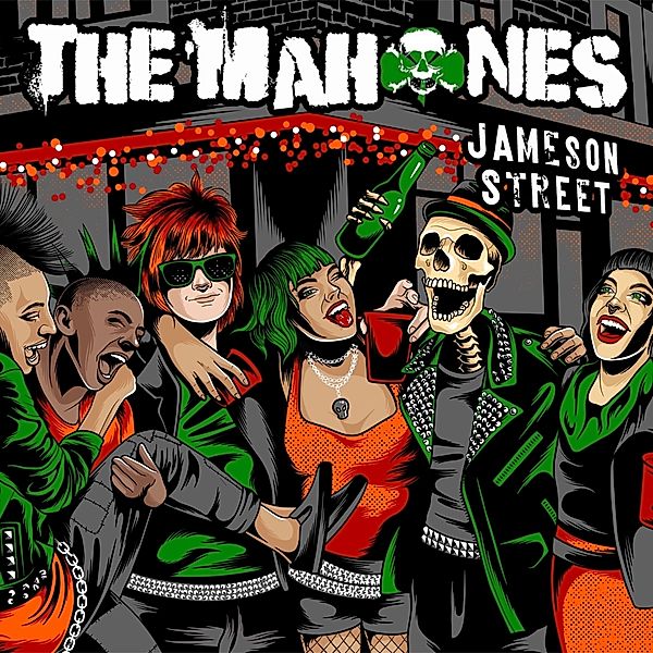 Jameson Street, The Mahones