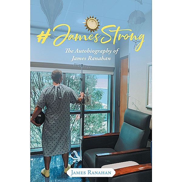 #JamesStrong / Newman Springs Publishing, Inc., James Ranahan