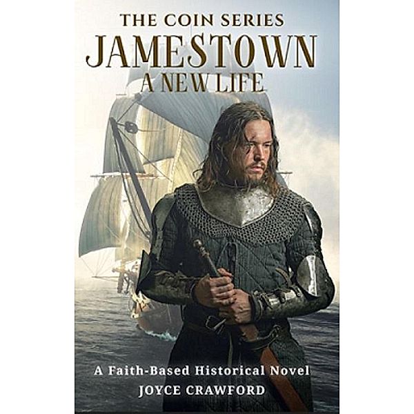 Jamestown - The New World (The Coin, #2) / The Coin, Joyce Crawford