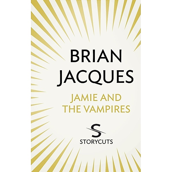 Jamie and the Vampires (Storycuts) / RHCP Digital, Brian Jacques