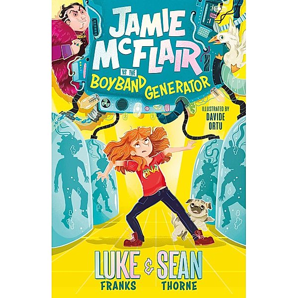 Jamie McFlair Vs The Boyband Generator / Jamie McFlair Bd.1, Luke Franks, Sean Thorne