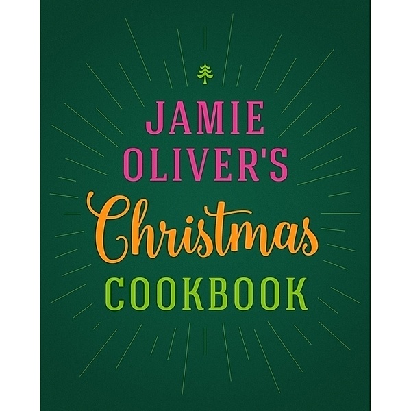 Jamie Oliver's Christmas Cookbook, Jamie Oliver