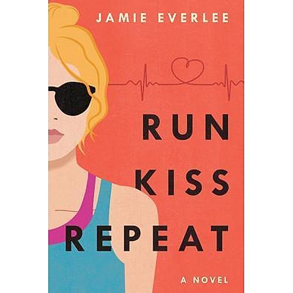 Jamie Thompson: Run, Kiss, Repeat, Jamie Everlee