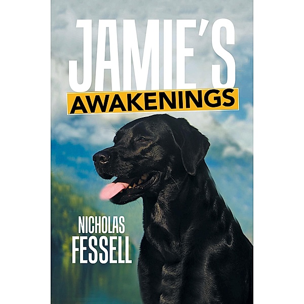 Jamie'S Awakenings, Nicholas Fessell