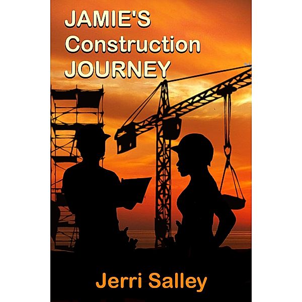 Jamie's Construction Journey, Jerri Salley