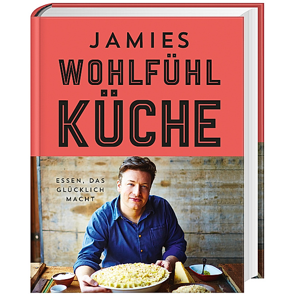 Jamies Wohlfühlküche, Jamie Oliver