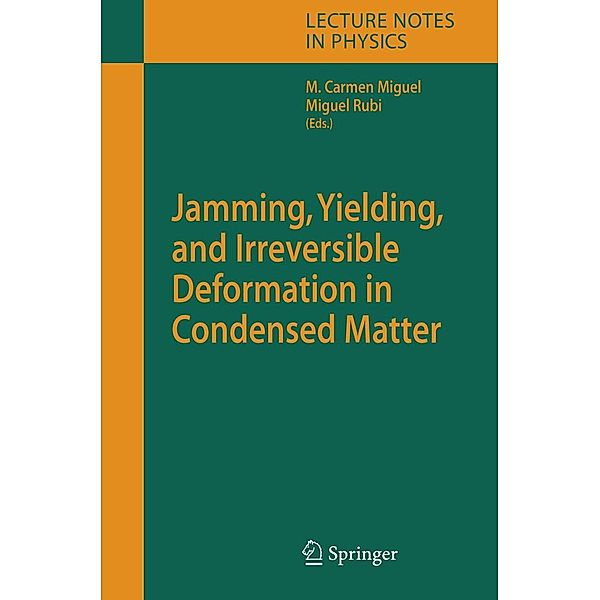 Jamming, Yielding, and Irreversible Deformation in Condensed Matter