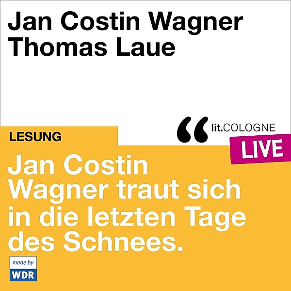 Jan Costin Wagner traut sich in die letzten Tage des Schnees., Jan Costin Wagner