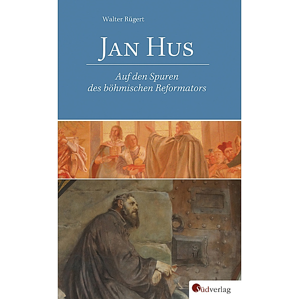 Jan Hus, Walter Rügert