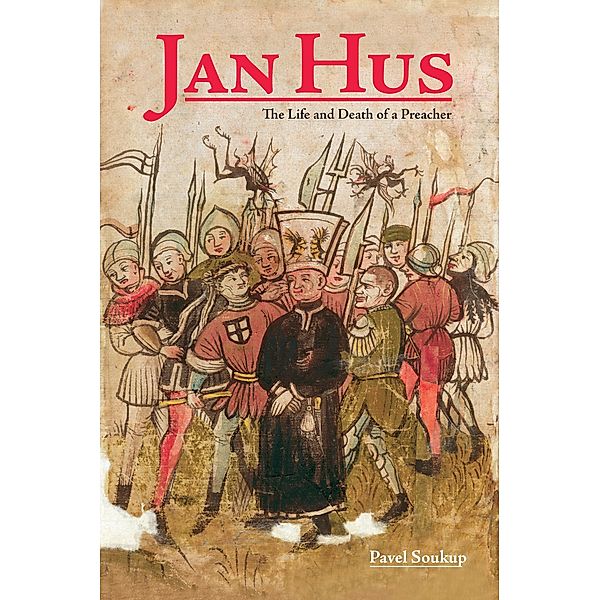 Jan Hus / Central European Studies, Pavel Soukup