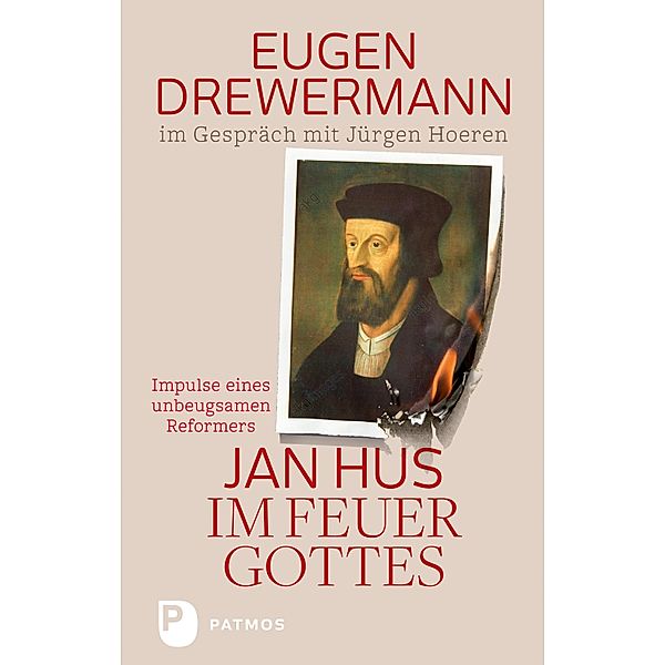 Jan Hus im Feuer Gottes, Eugen Drewermann