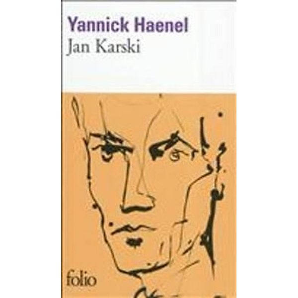 Jan Karski, Yannick Haenel