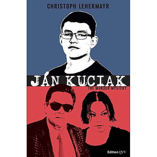 Ján Kuciak, Christoph Lehermayr