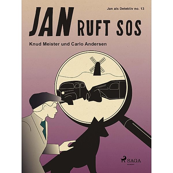 Jan ruft SOS / Jan als Detektiv Bd.13, Carlo Andersen, Knud Meister