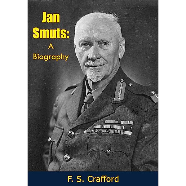 Jan Smuts, F. S. Crafford