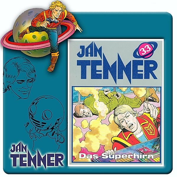 Jan Tenner - 33 - Das Superhirn, Kevin Hayes