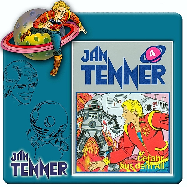 Jan Tenner - 4 - Gefahr aus dem All, Dick Farlow