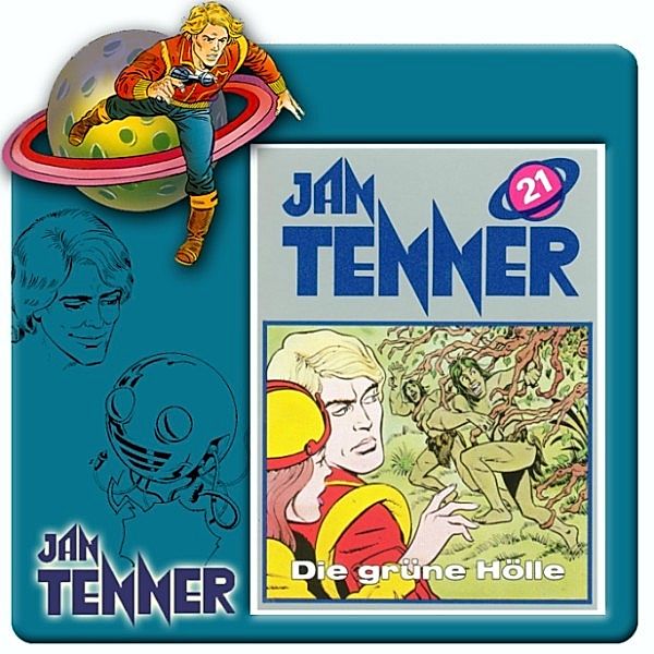 Jan Tenner Classics - 21 - Jan Tenner Classics - Die grüne Hölle, Kevin Hayes