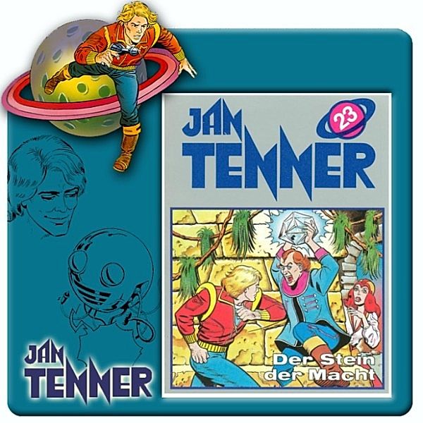Jan Tenner Classics - 23 - Jan Tenner Classics - Der Stein der Macht, Kevin Hayes