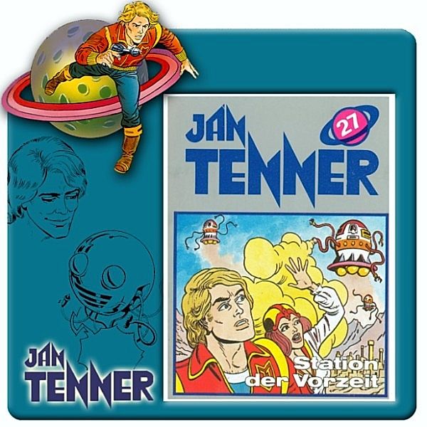 Jan Tenner Classics - 27 - Jan Tenner Classics - Station der Vorzeit, Kevin Hayes