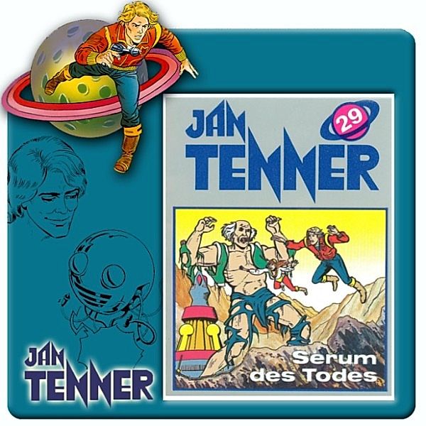 Jan Tenner Classics - 29 - Jan Tenner Classics - Serum des Todes, Kevin Hayes