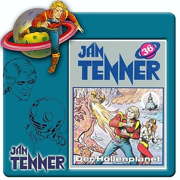 Jan Tenner Classics - 36 - Jan Tenner Classics - Der Höllenplanet, Kevin Hayes