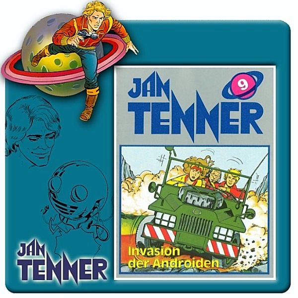 Jan Tenner Classics - 9 - Jan Tenner Classics - Invasion der Androiden, Kevin Hayes