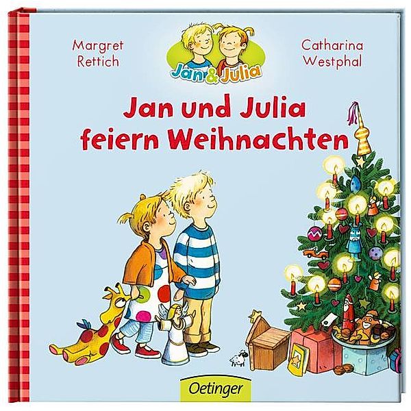 Jan und Julia feiern Weihnachten / Jan und Julia Bd.1, Margret Rettich