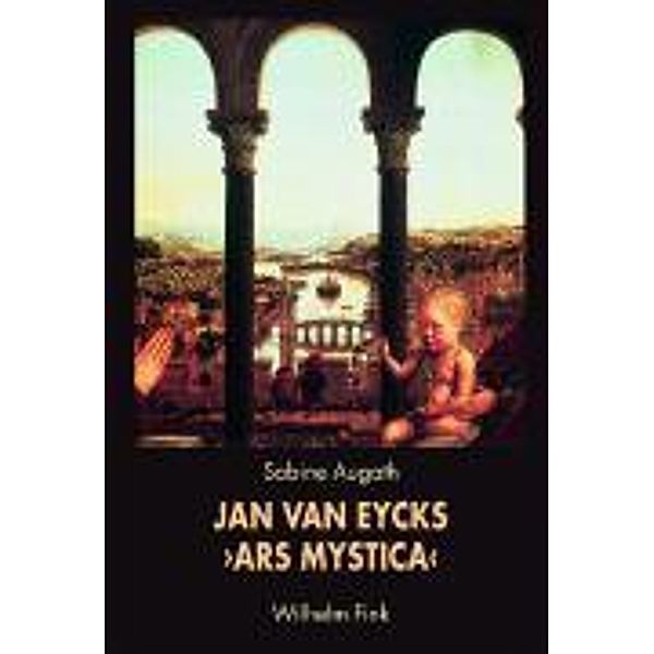 Jan van Eycks 'Ars Mystica', Sabine Augath