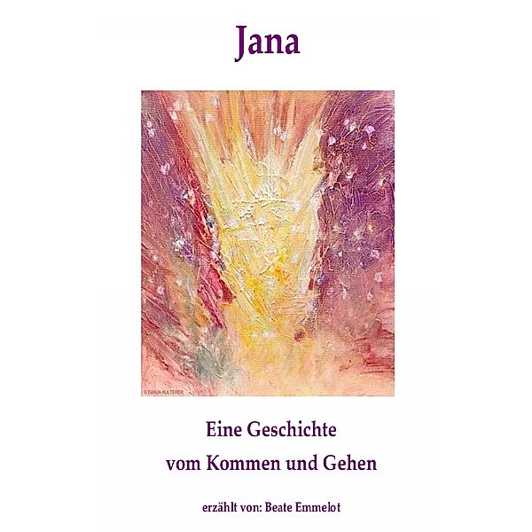 Jana, Beate Emmelot