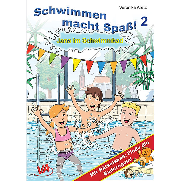 Jana im Schwimmbad / Schwimmen macht Spass Bd.2, Veronika Aretz