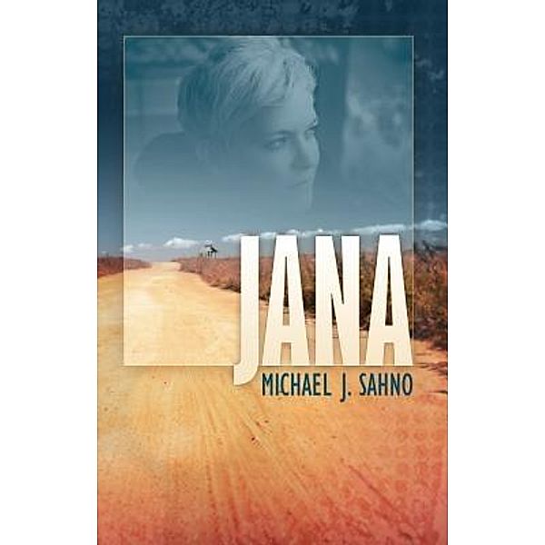 Jana / Sahno Publishing, Michael J. Sahno