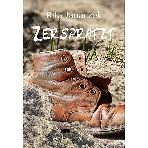 Janaczek, R: Zerspratzt, Rita Janaczek