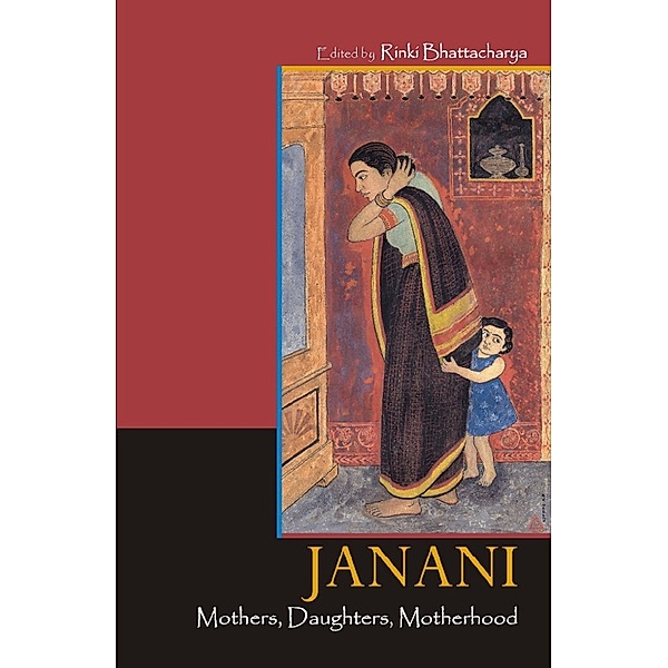 Janani - Mothers, Daughters, Motherhood