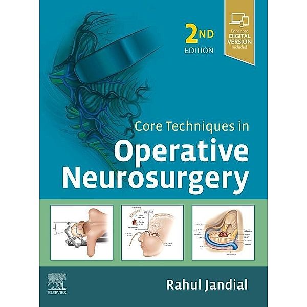 Jandial, R: Core Techniques In Operative Neurosurgery, Rahul Jandial, Paul McCormick, Peter M Black