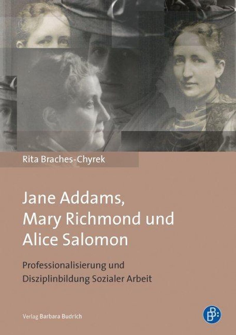 Jane Addams, Mary Richmond und Alice Salomon Buch versandkostenfrei
