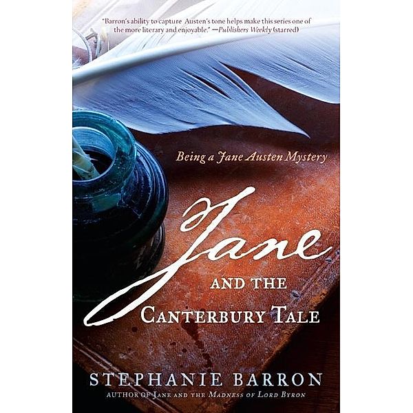 Jane and the Canterbury Tale / Being A Jane Austen Mystery Bd.11, Stephanie Barron