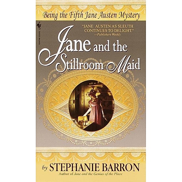 Jane and the Stillroom Maid / Being A Jane Austen Mystery Bd.5, Stephanie Barron