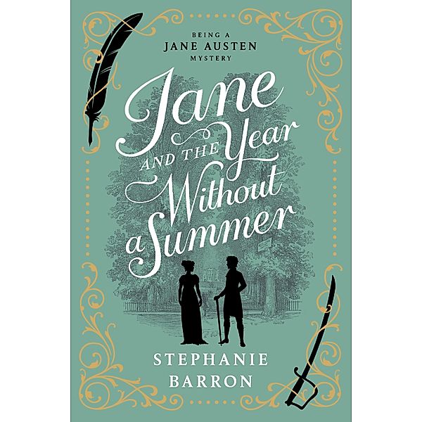 Jane and the Year Without a Summer / Being a Jane Austen Mystery Bd.14, Stephanie Barron