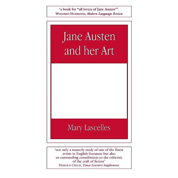Jane Austen and Her Art, Mary Lascelles