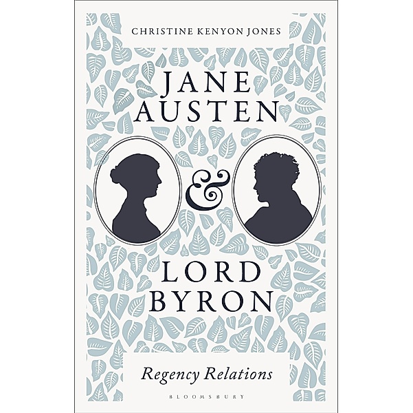 Jane Austen and Lord Byron, Christine Kenyon Jones