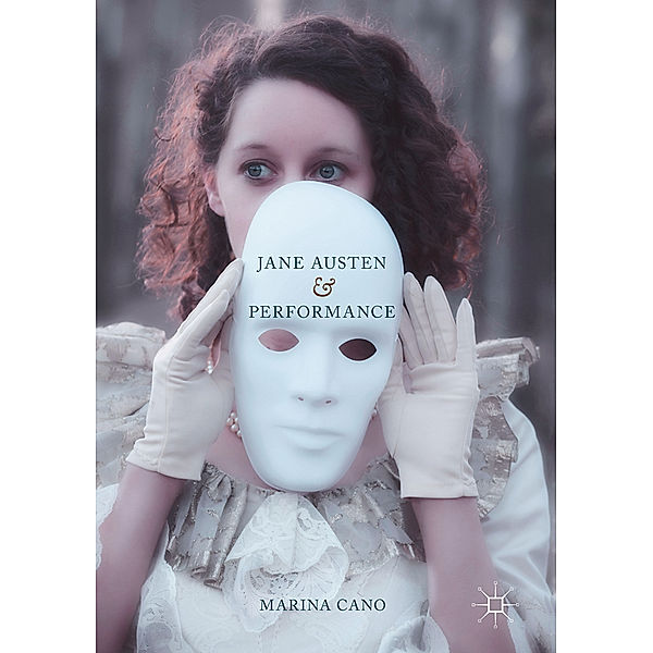 Jane Austen and Performance, Marina Cano