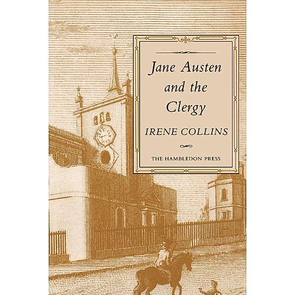 Jane Austen And The Clergy, Irene Collins