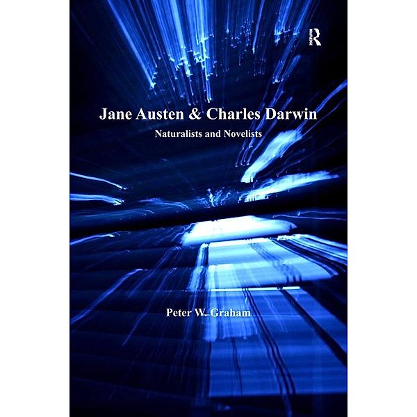 Jane Austen & Charles Darwin, Peter W. Graham