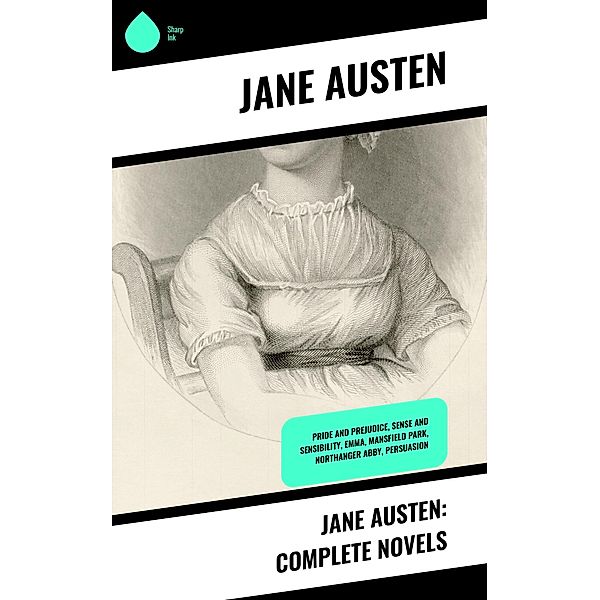 Jane Austen: Complete Novels, Jane Austen