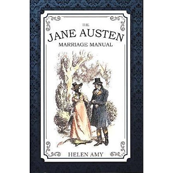 Jane Austen Marriage Manual, Helen Amy