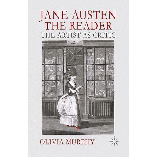 Jane Austen the Reader, O. Murphy