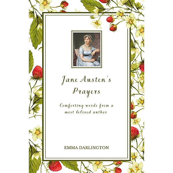 Jane Austen's Prayers, Emma Darlington