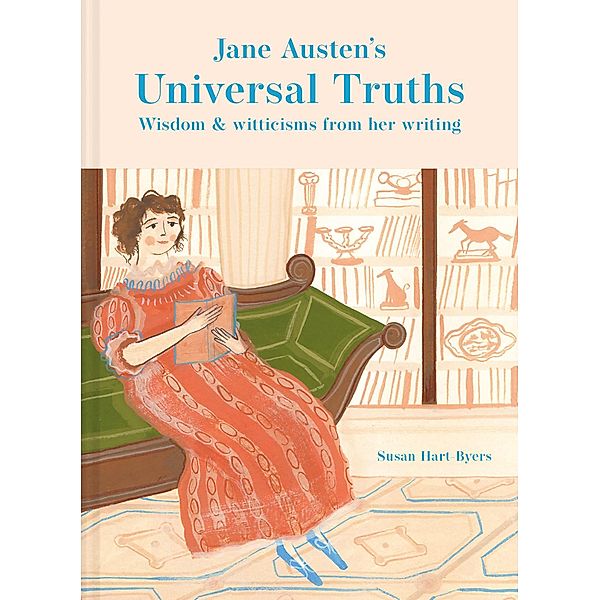 Jane Austen's Universal Truths, Susan Hart-Byers